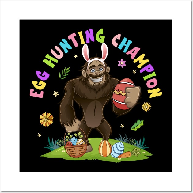 Egg Hunting Champion Funny Bigfoot Bunny Easter Day Wall Art by ttao4164